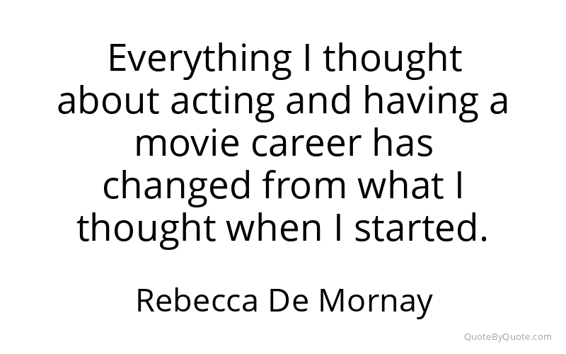 Preview image for this quote by Rebecca De Mornay