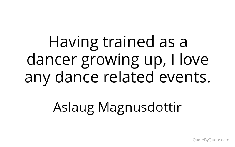 Preview image for this quote by Aslaug Magnusdottir