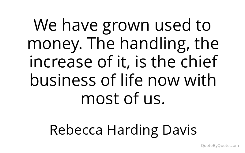 Preview image for this quote by Rebecca Harding Davis