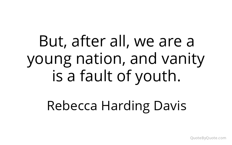 Preview image for this quote by Rebecca Harding Davis