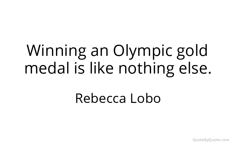Preview image for this quote by Rebecca Lobo