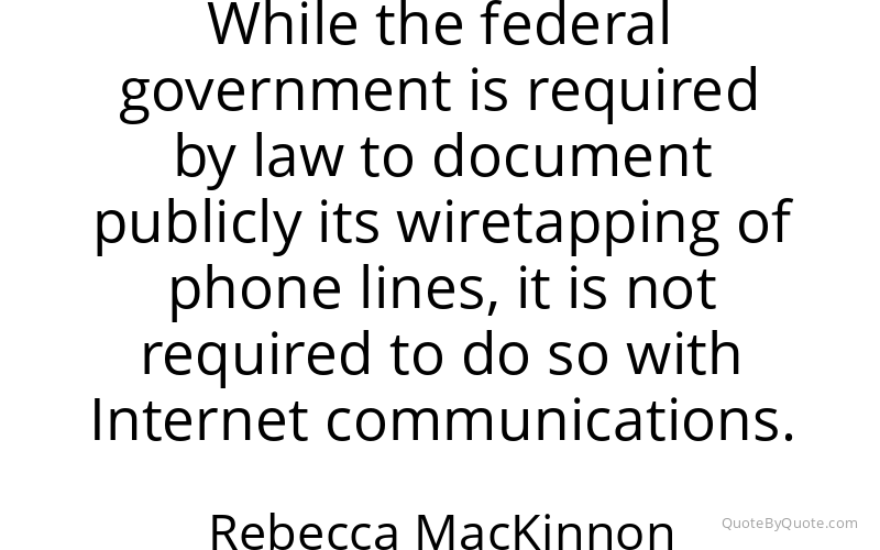 Preview image for this quote by Rebecca MacKinnon