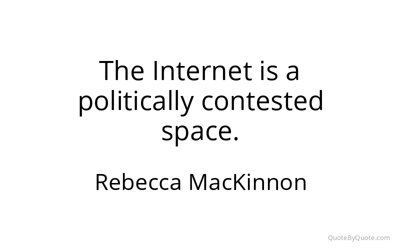 Preview image for this quote by Rebecca MacKinnon
