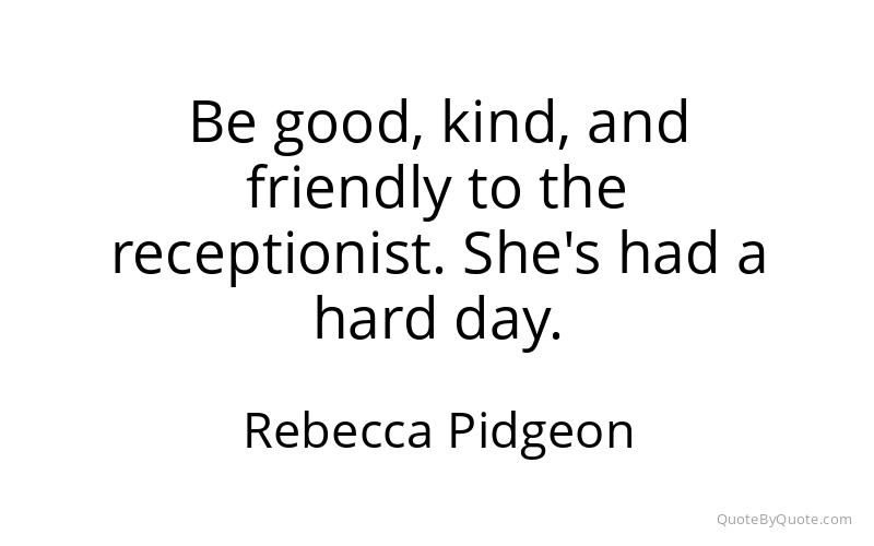 Preview image for this quote by Rebecca Pidgeon