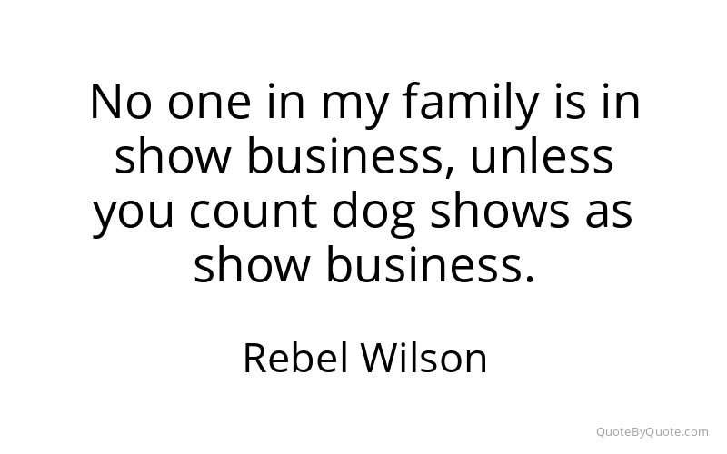 Preview image for this quote by Rebel Wilson