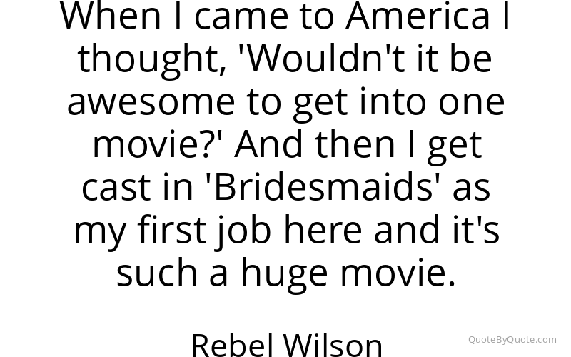 Preview image for this quote by Rebel Wilson