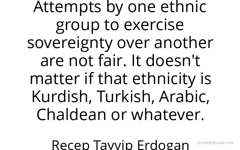 Preview image for this quote by Recep Tayyip Erdogan