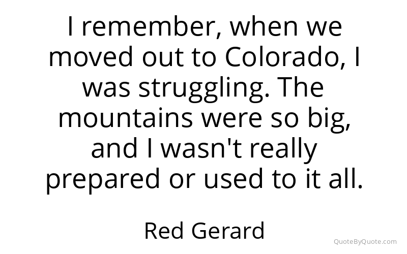 Preview image for this quote by Red Gerard