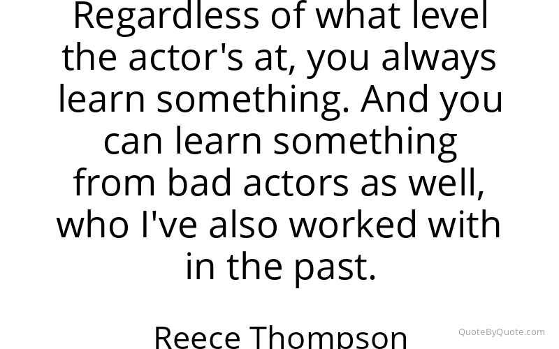 Preview image for this quote by Reece Thompson