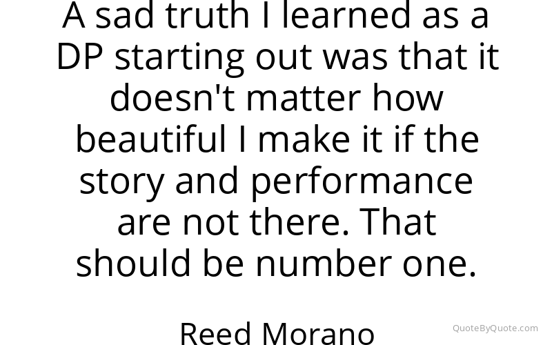 Preview image for this quote by Reed Morano