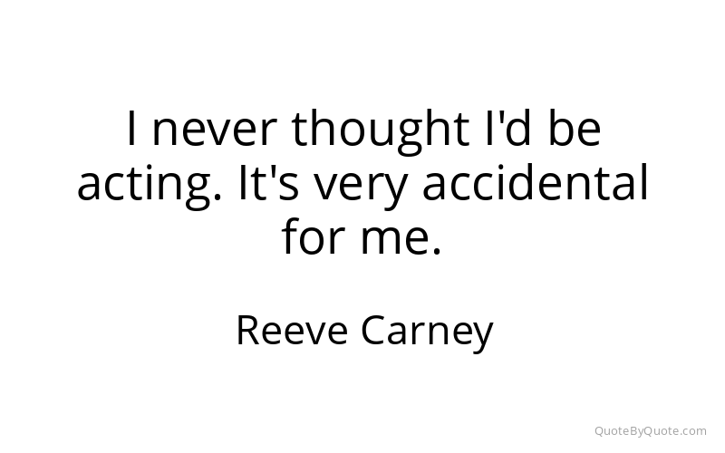 Preview image for this quote by Reeve Carney