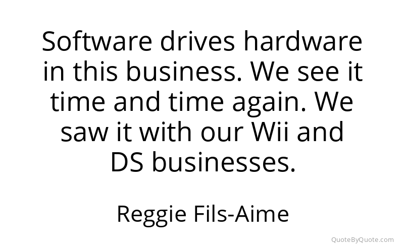 Preview image for this quote by Reggie Fils-Aime