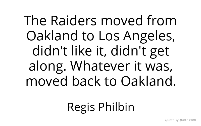 Preview image for this quote by Regis Philbin