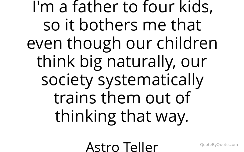 Preview image for this quote by Astro Teller