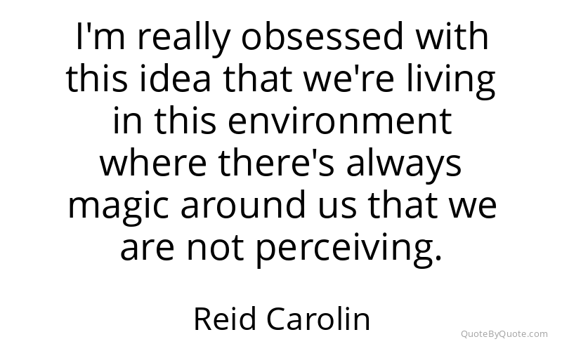 Preview image for this quote by Reid Carolin