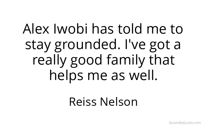 Preview image for this quote by Reiss Nelson