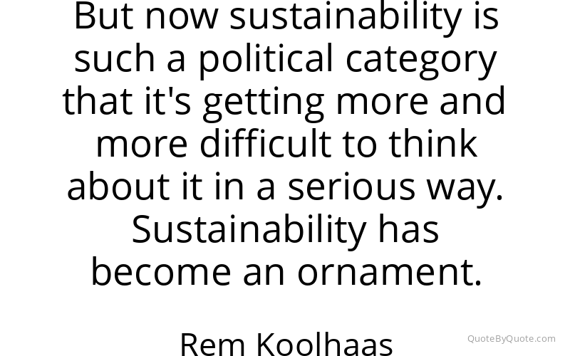 Preview image for this quote by Rem Koolhaas
