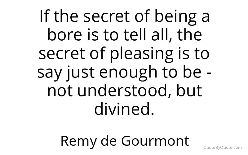 Preview image for this quote by Remy de Gourmont