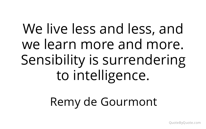 Preview image for this quote by Remy de Gourmont