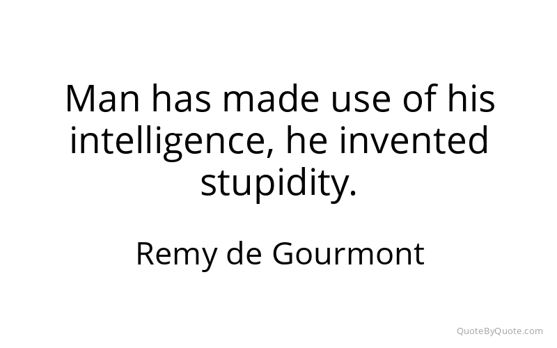 Preview image for this quote by Remy de Gourmont