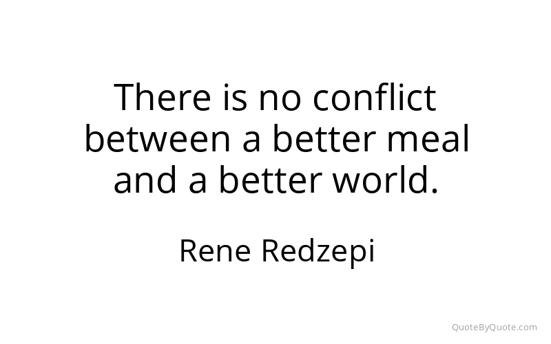 Preview image for this quote by Rene Redzepi