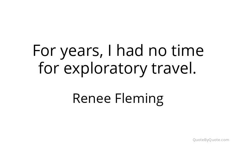 Preview image for this quote by Renee Fleming