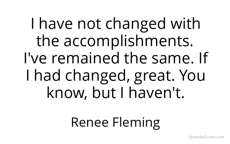 Preview image for this quote by Renee Fleming
