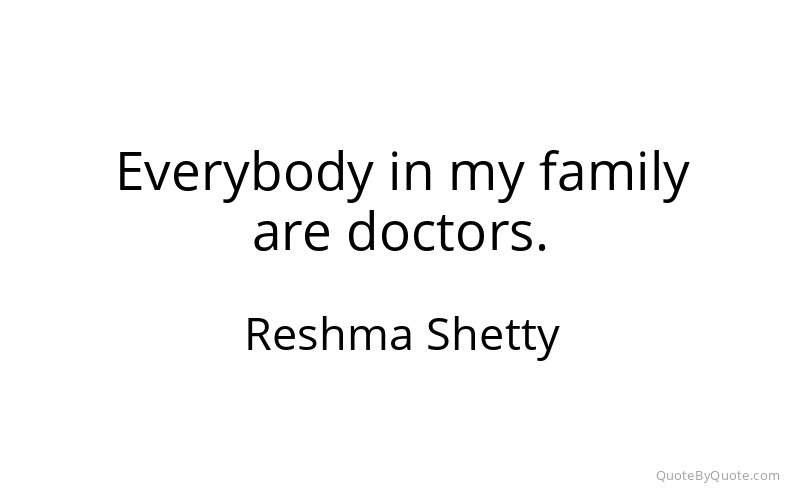 Preview image for this quote by Reshma Shetty