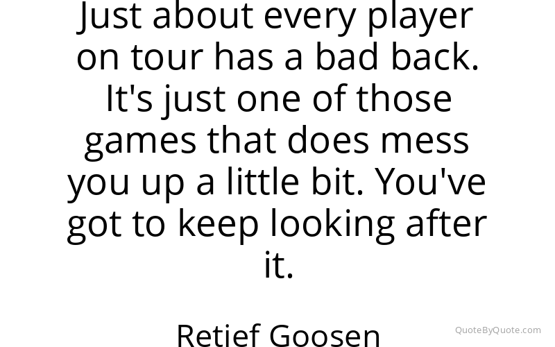 Preview image for this quote by Retief Goosen