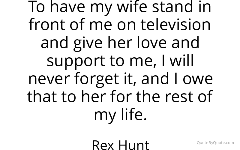 Preview image for this quote by Rex Hunt