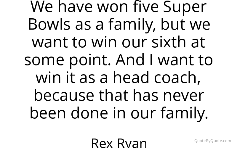 Preview image for this quote by Rex Ryan