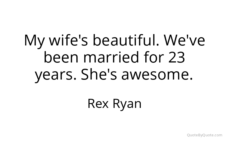 Preview image for this quote by Rex Ryan