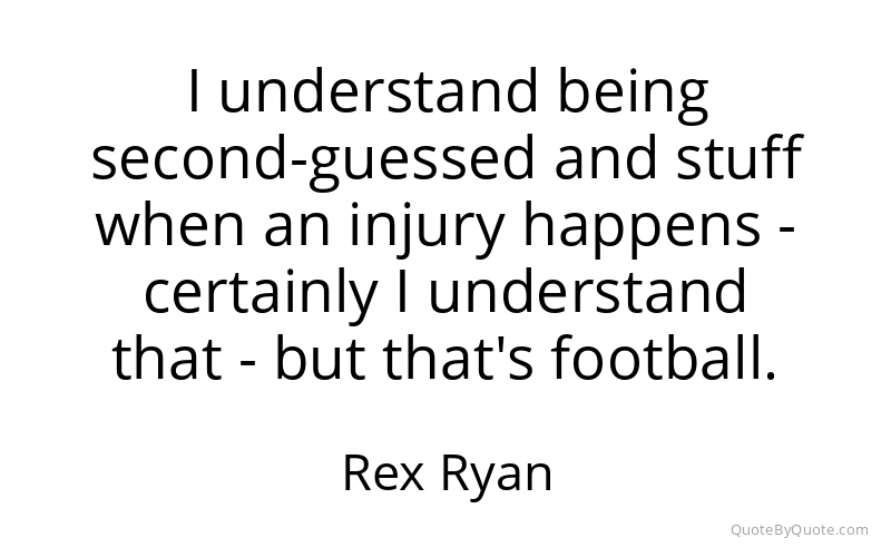 Preview image for this quote by Rex Ryan