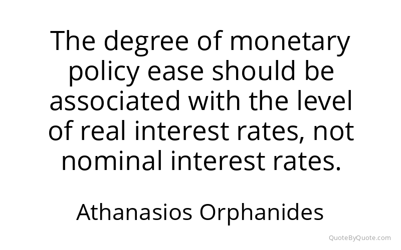Preview image for this quote by Athanasios Orphanides