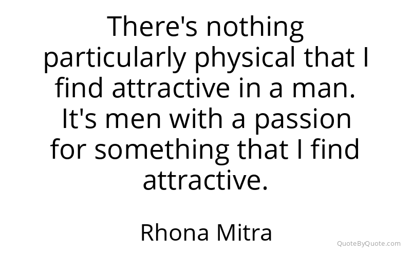 Preview image for this quote by Rhona Mitra