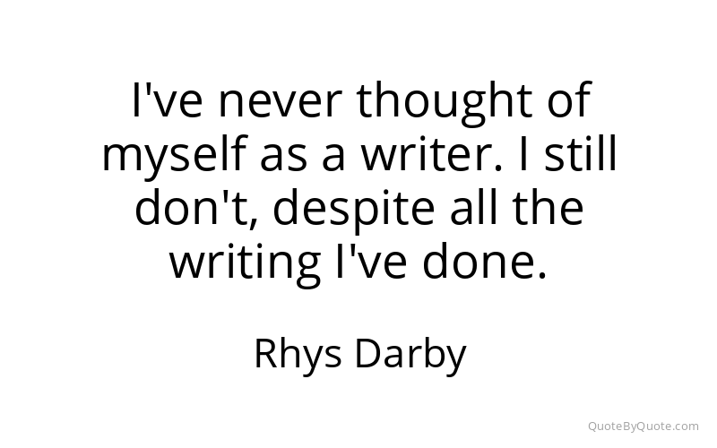 Preview image for this quote by Rhys Darby