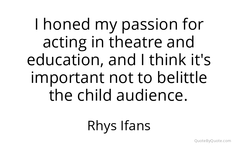Preview image for this quote by Rhys Ifans