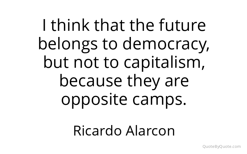 Preview image for this quote by Ricardo Alarcon