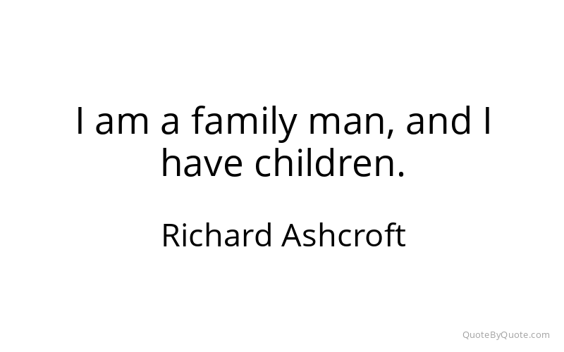 Preview image for this quote by Richard Ashcroft