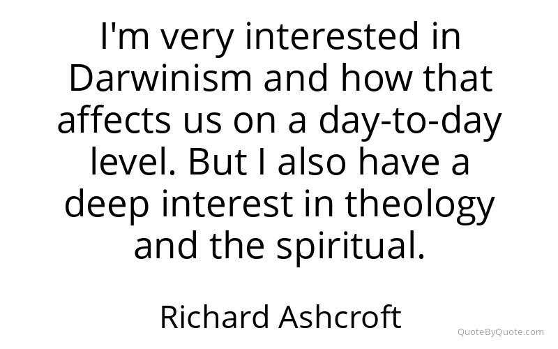 Preview image for this quote by Richard Ashcroft