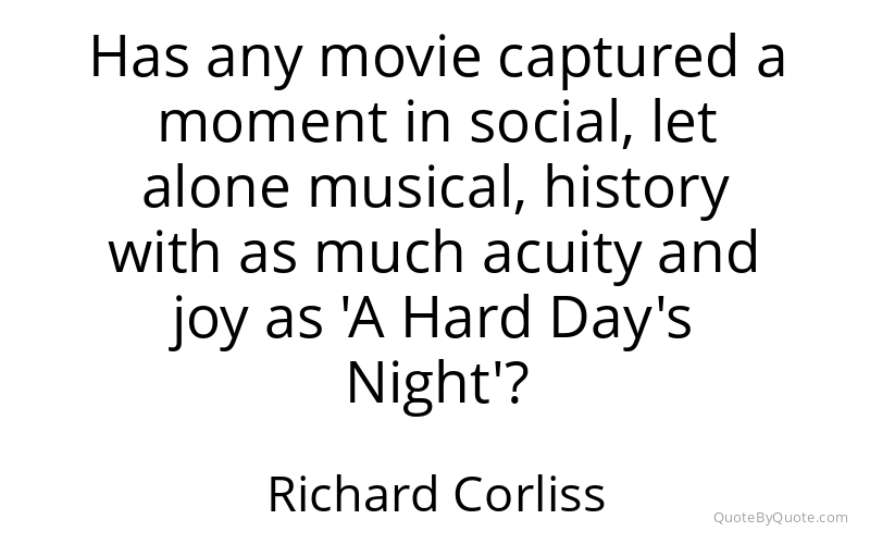 Preview image for this quote by Richard Corliss