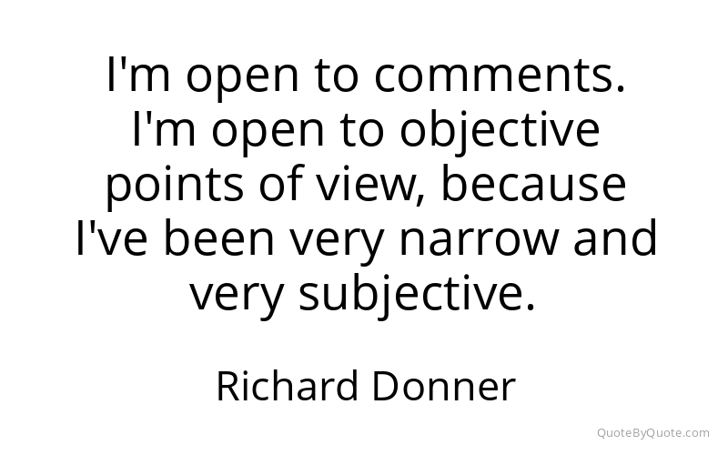 Preview image for this quote by Richard Donner