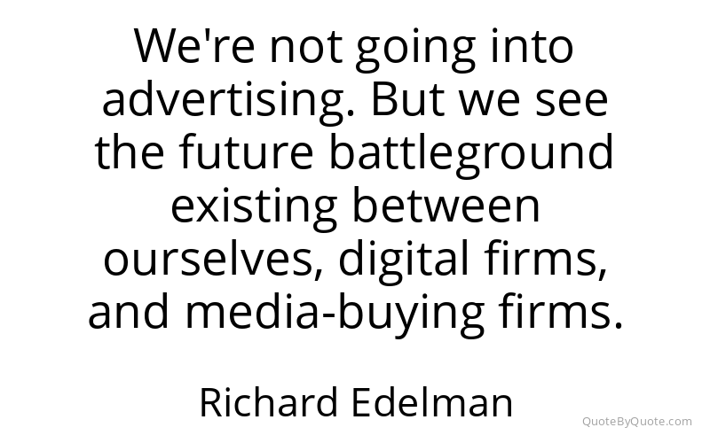 Preview image for this quote by Richard Edelman