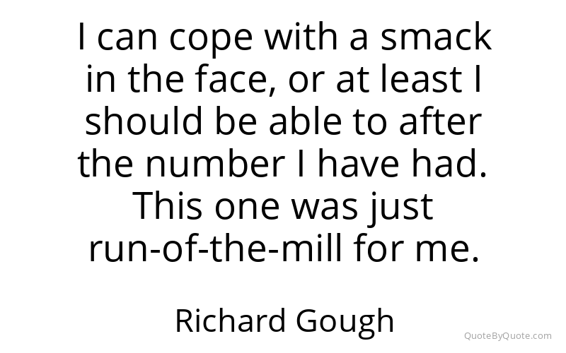 Preview image for this quote by Richard Gough