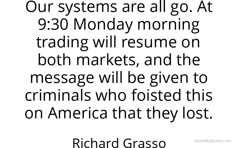 Preview image for this quote by Richard Grasso