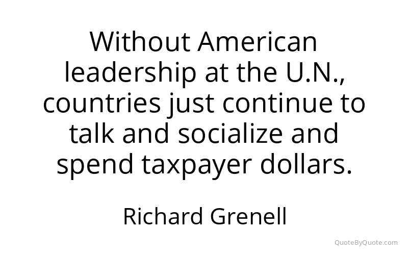 Preview image for this quote by Richard Grenell