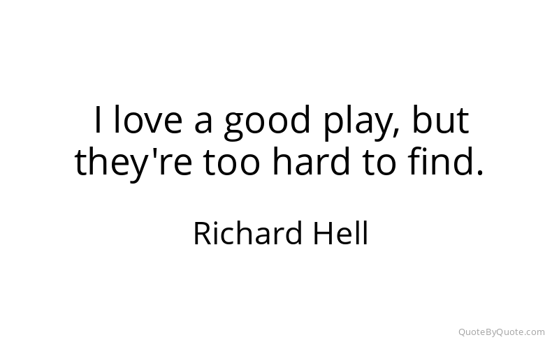 Preview image for this quote by Richard Hell