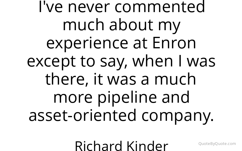 Preview image for this quote by Richard Kinder
