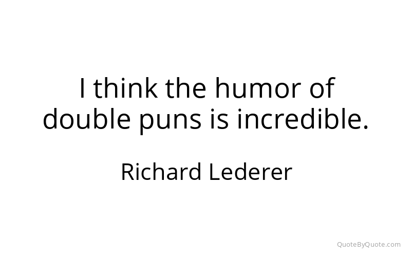 Preview image for this quote by Richard Lederer