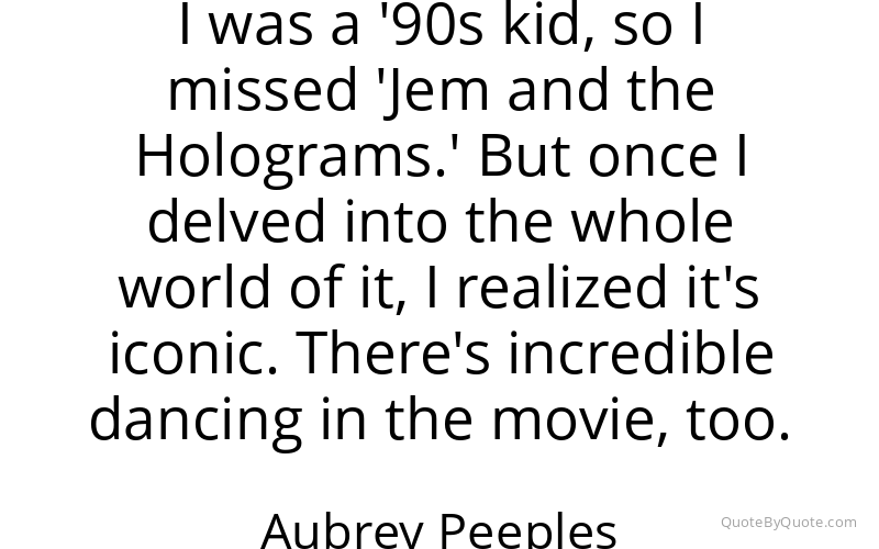 Preview image for this quote by Aubrey Peeples